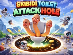 Hra Skibidi Toilet Attack Hole