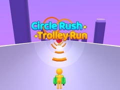 Hra Circle Rush Trolley Run