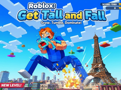 Hra Roblox: Get Tall and Fall