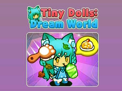 Hra Tiny Dolls Dream World