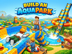 Hra Build an Aquapark