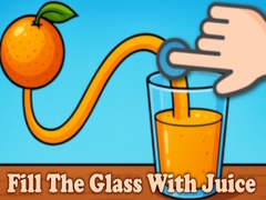 Hra Fill The Glass With Juice