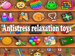 Hra Antistress relaxation toys