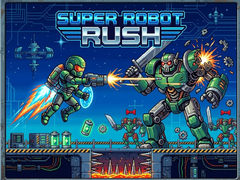 Hra Super Robot Rush