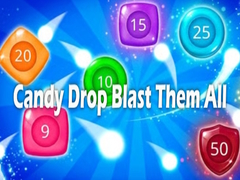 Hra Candy Drop Blast Them All