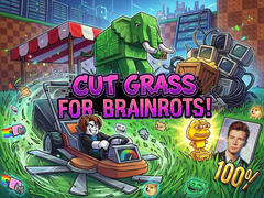 Hra Cut Grass for Brainrots