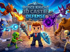 Hra Office Knight 3D Castle Defense