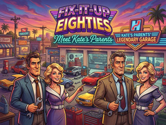 Hra Fix-It-Up Eighties: Meet Kate's Parents