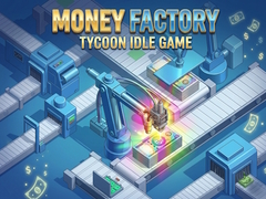 Hra Money Factory: Tycoon Idle Game