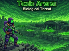 Hra Toxic Arena: Biological Threat