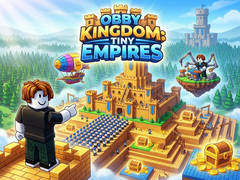 Hra Obby Kingdom: Tiny Empires