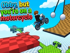 Hra Obby, but you're on a motorcycle