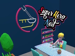 Hra Super hero Nail 