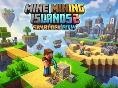 Hra Mine Mining Islands 2: Skyblock City!
