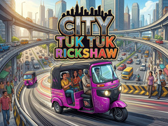 Hra City Tuk Tuk Rickshaw