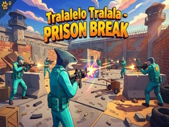 Hra Tralalelo Tralala - Prison Break