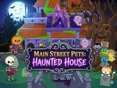 Hra Main Street Pets Haunted House