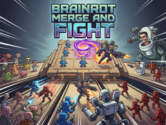 Hra Brainrot Merge and Fight