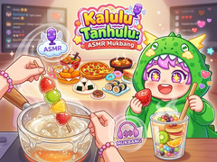Hra Kalulu Tanhulu: ASMR Mukbang