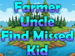 Hra Farmer Uncle Find Missed Kid