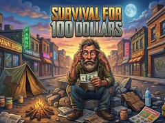 Hra Survival for 100 dollars