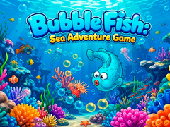 Hra Bubble Fish Sea Adventure Game