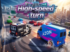 Hra High-speed turn