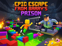Hra Epic Escape from Barry's Prison