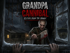 Hra Grandpa Cannibal: Escape from the Maniac