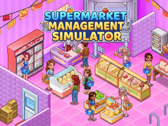 Hra Supermarket Management Simulator