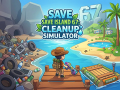 Hra Save Island 67: Cleanup Simulator