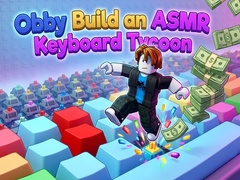 Hra Obby: Build an ASMR Keyboard Tycoon