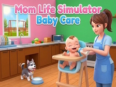 Hra Mom Life Simulator Baby Care