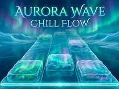 Hra Aurora Wave Chill Flow