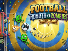 Hra Football: Robots vs Zombies, World Cup!