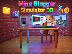 Hra Mine Blogger Simulator 3D