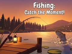 Hra Fishing: Catch the Moment!