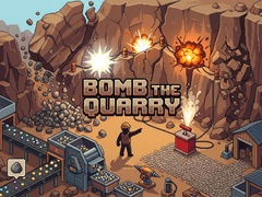Hra Bomb the Quarry