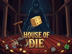 Hra House of Die