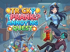 Hra Tricky Prank: Annoying Quest 