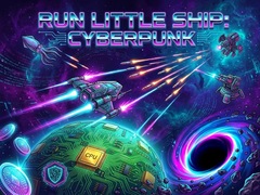 Hra Run Little Ship: Cyberpunk