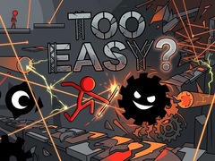 Hra Too Easy?