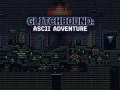 Hra Glitchbound: Ascii Adventure
