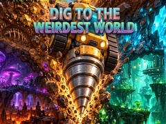 Hra Dig to the Weirdest World