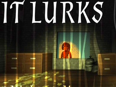 Hra IT LURKS
