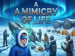 Hra A Mimicry of Life
