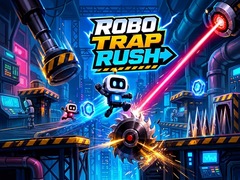 Hra Robo Trap Rush