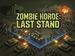 Hra Zombie Horde: Last Stand