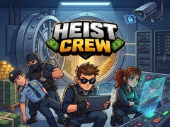Hra Heist Crew