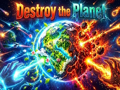 Hra Destroy the Planet